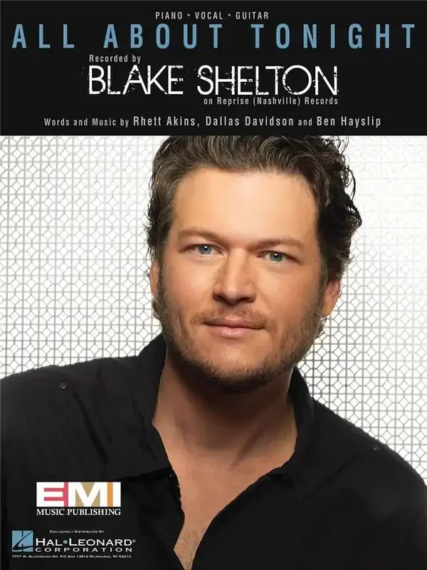 Blake Shelton All About Tonight Klavier, Gesang, Gitarre (Songbooks)