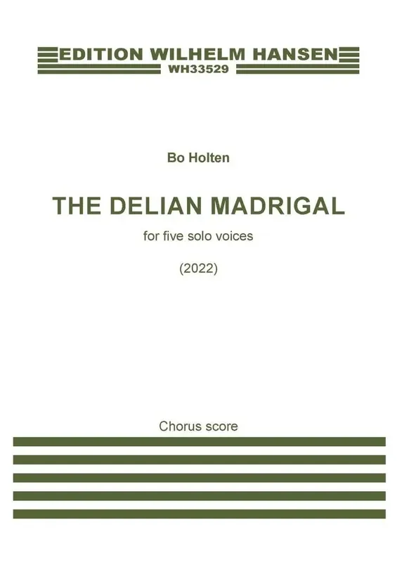 Bo Holten The Delian Madrigal Gemischter Chor mit Begleitung