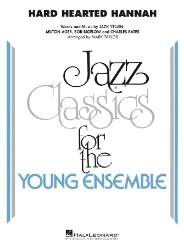 Bob Bigelow Hard Hearted Hannah (The Vamp of Savannah) (Arr. Mark Taylor) Jazz Ensemble