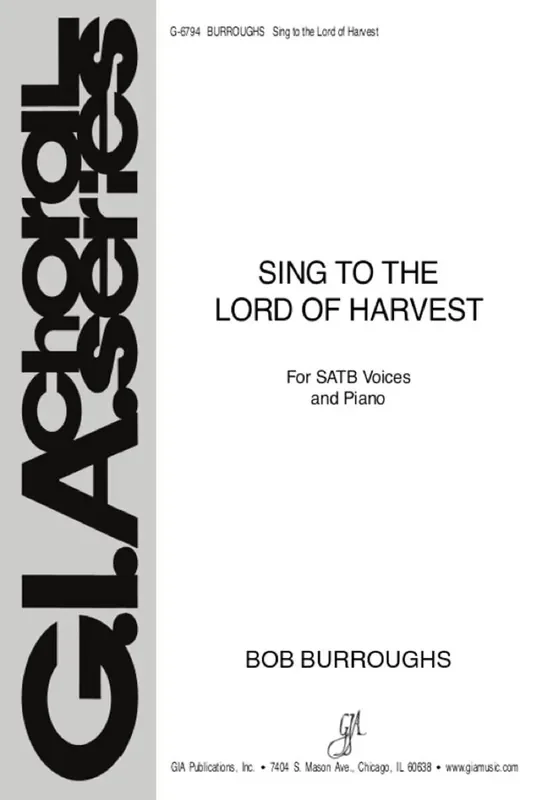 Bob Burroughs Sing to the Lord of Harvest Gemischter Chor mit Klavier/Orgel