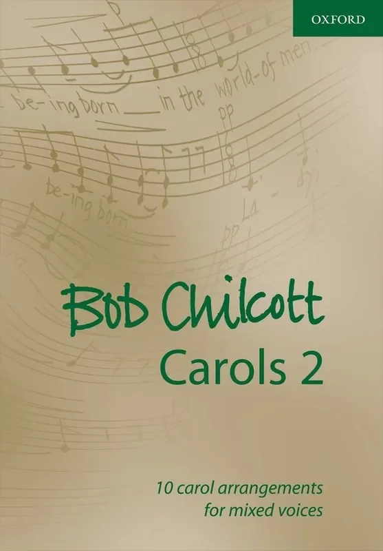 Bob Chilcott Carols 2 Gemischter Chor mit Begleitung