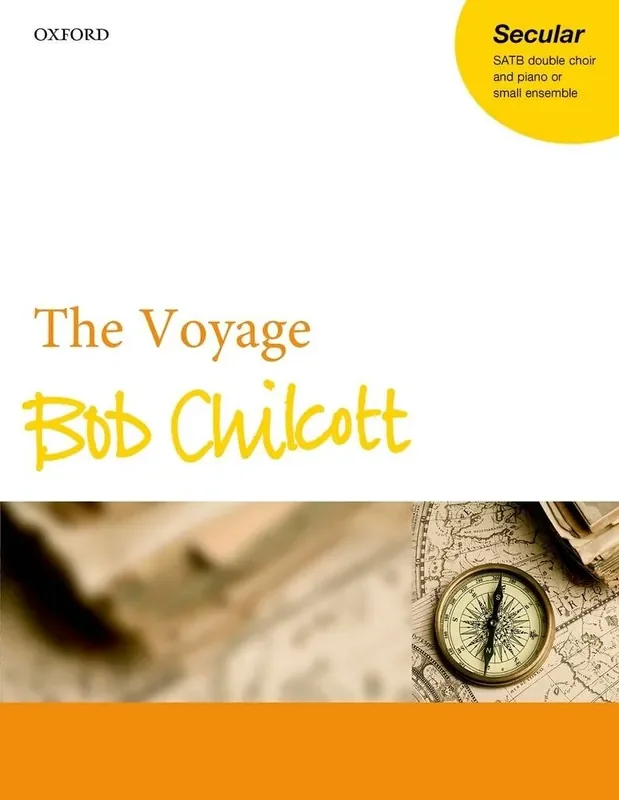 Bob Chilcott The Voyage Gemischter Chor mit Ensemble
