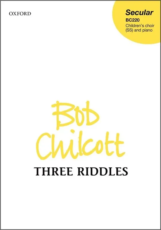 Bob Chilcott Three Riddles Kinderchor mit Klavier/Orgel