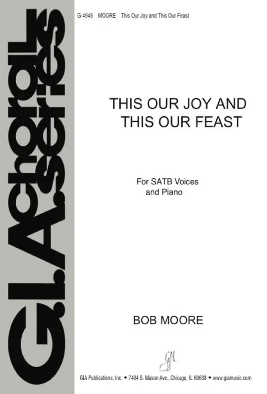 Bob Moore This Our Joy and This Our Feast -Instrumental Part Gemischter Chor mit Begleitung