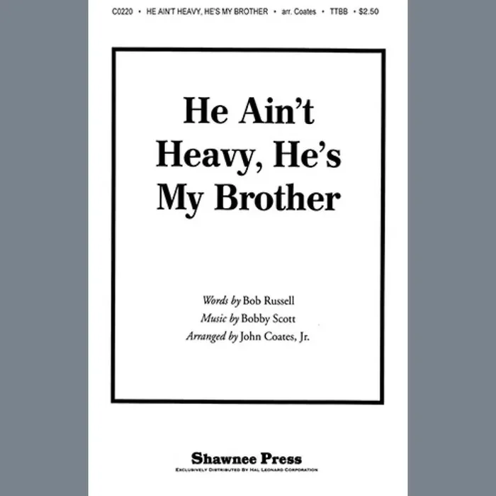 Bobby Scott He Ain‘t Heavy, He‘s My Brother (Arr. John Coates) Frauenchor mit Begleitung