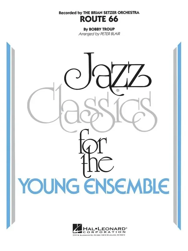 Bobby Troup Route 66 (Arr. Peter Blair) Jazz Ensemble