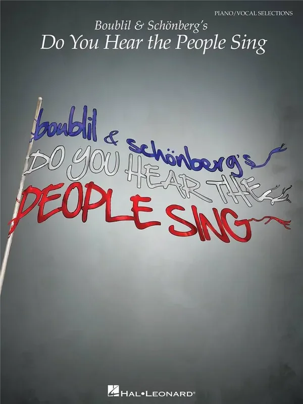 Boublil & Schönberg‘s Do You Hear the People Sing Klavier, Gesang, Gitarre (Songbooks)