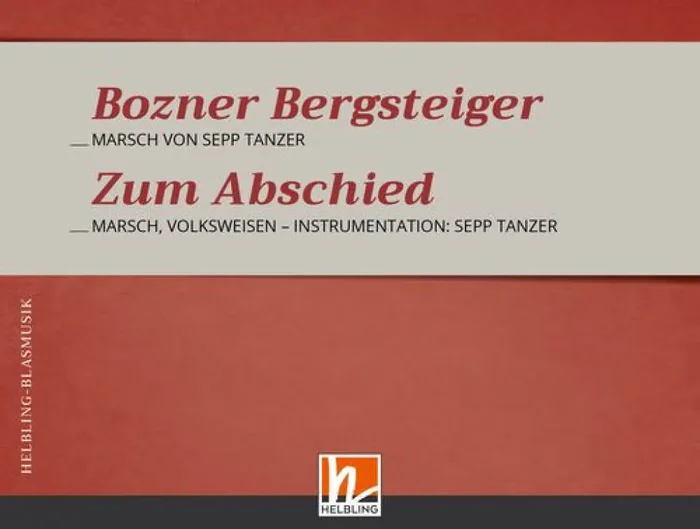 Bozener Bergsteiger / Zum Abschied Blasorchester