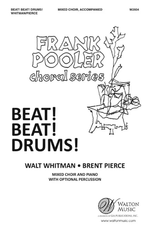 Brent Pierce Beat! Beat! Drums! Gemischter Chor mit Begleitung