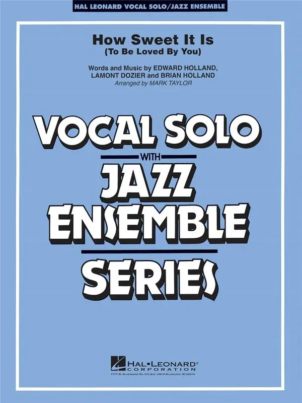 Brian Holland How Sweet It Is (To Be Loved By You) (Arr. Mark Taylor) Jazz Ensemble mit Gesang