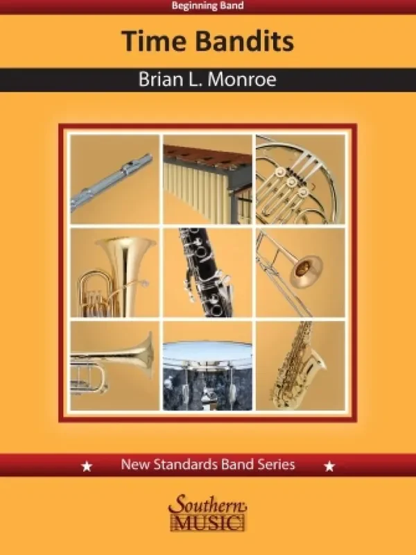 Brian Monroe Time Bandits (Full Score) Blasorchester