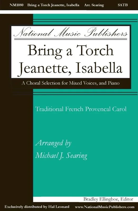 Bring a Torch, Jeanette, Isabella (Arr. Michael J. Searing) Gemischter Chor mit Begleitung
