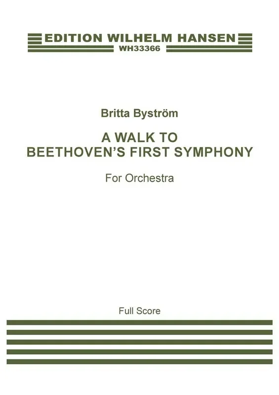 Britta Byström A Walk To Beethoven‘s First Symphony Orchester