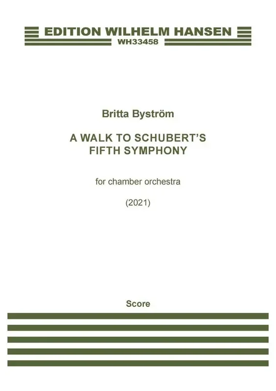 Britta Byström A Walk to Schubert‘s Fifth Symphony Orchester