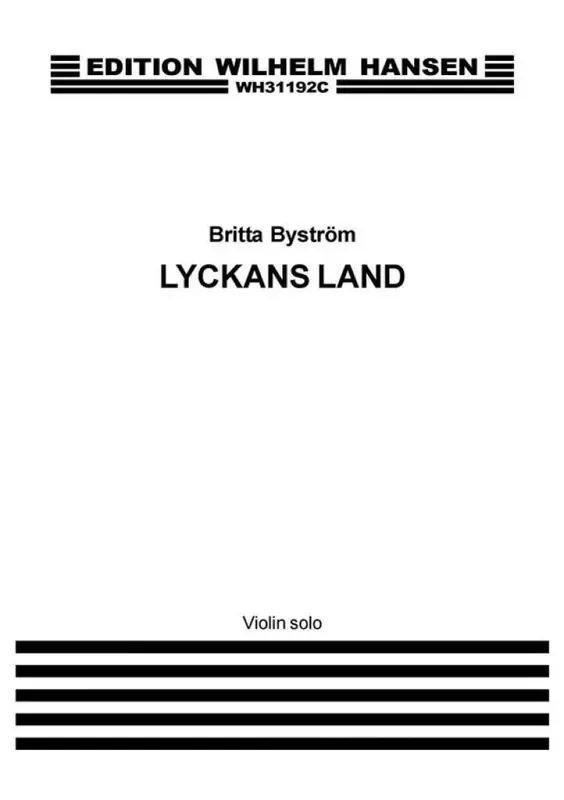 Britta Byström Lyckans Land – Land Of Happiness – Solo Violin Orchester mit Solo