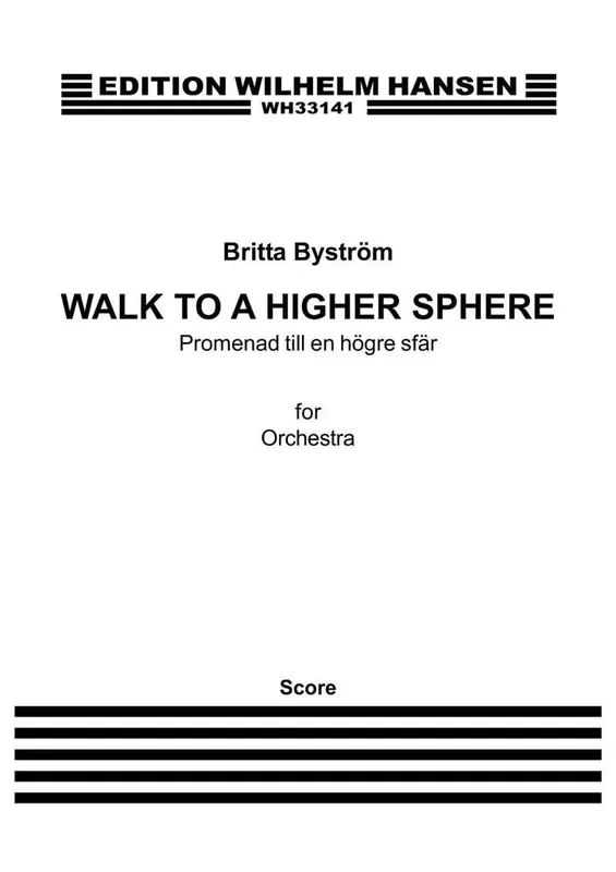 Britta Byström Promenad til en högre sfär/Walk To A Higher Sphere Orchester
