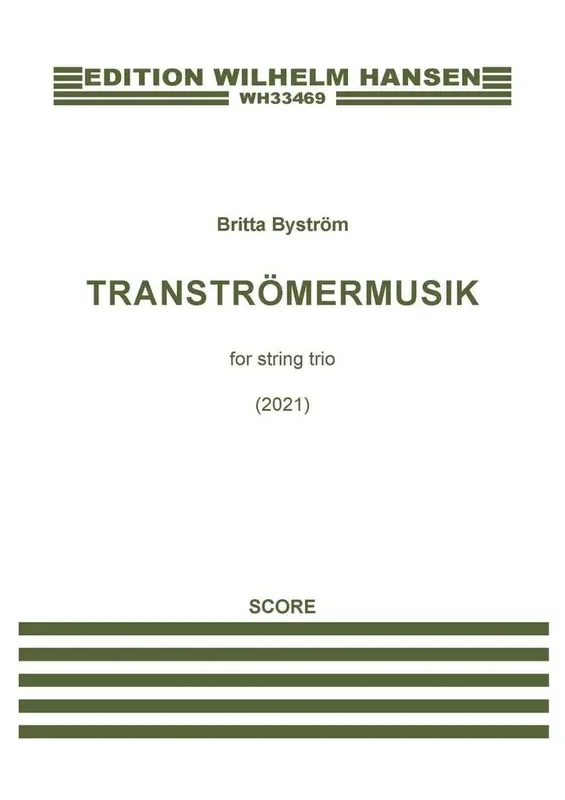 Britta Byström Tranströmermusik Streichtrio