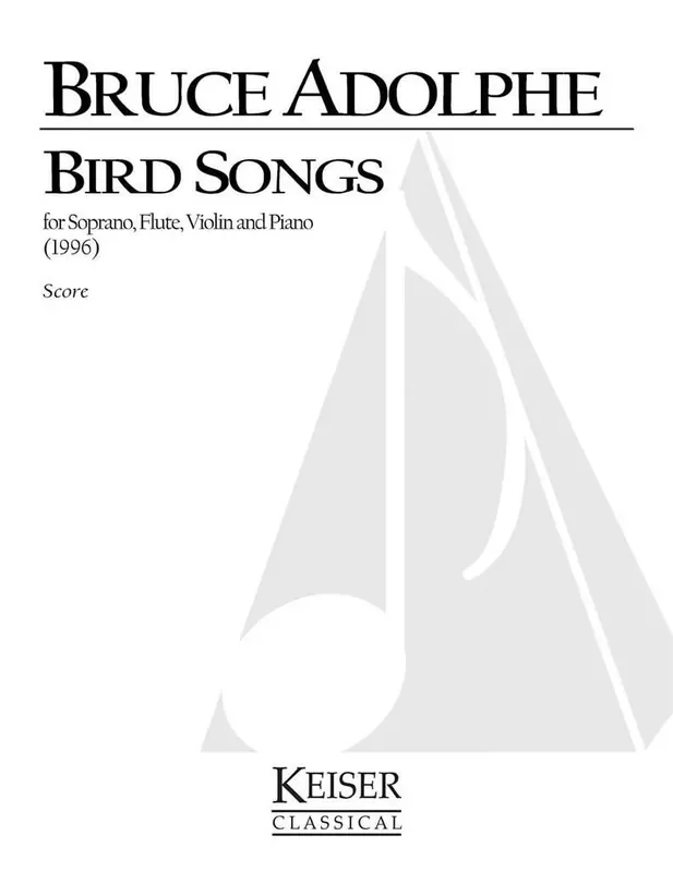 Bruce Adolphe Bird Songs Gesang mit sonstiger Begleitung