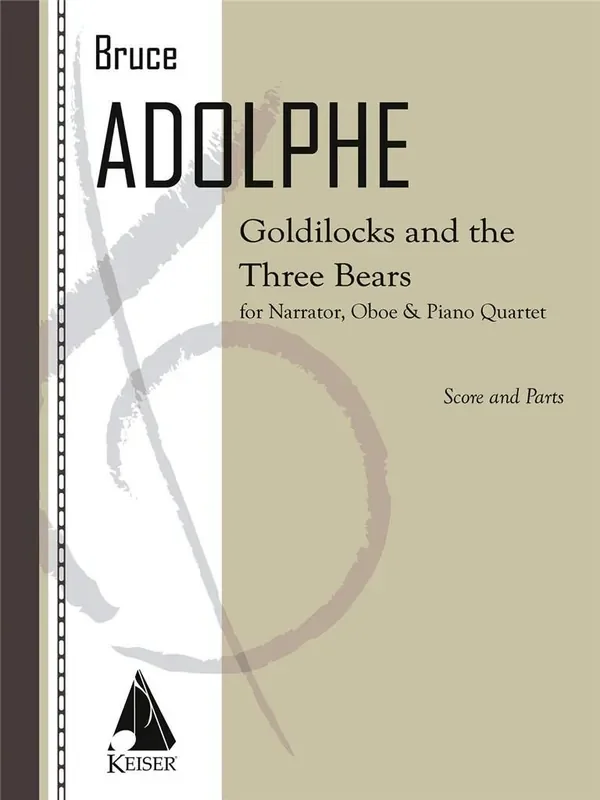 Bruce Adolphe Goldilocks and the Three Bears Gesang mit sonstiger Begleitung