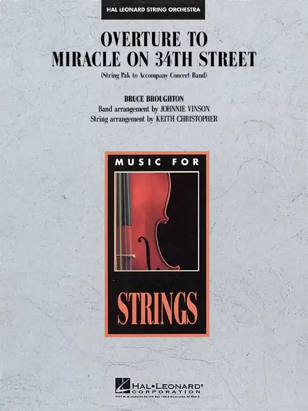 Bruce Broughton Overture to Miracle on 34th Street (Arr. Johnnie Vinson) Streichorchester