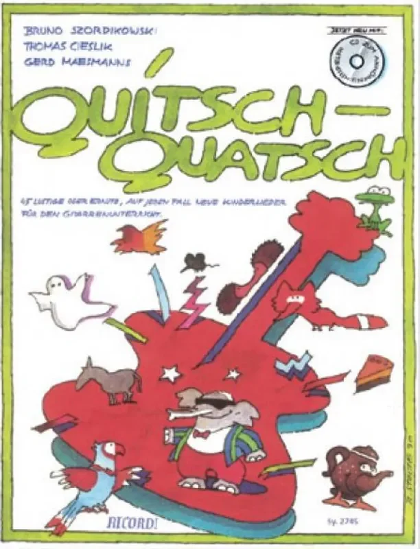 Bruno Szordikowski Quitsch-Quatsch – BUCH und CD Gitarre Solo