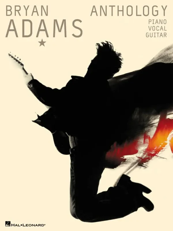 Bryan Adams Bryan Adams Anthology Klavier, Gesang, Gitarre (Songbooks)