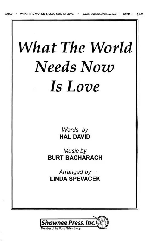 Burt Bacharach What the world needs now is love Gemischter Chor mit Begleitung