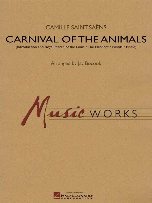 Camille Saint-Saëns Carnival of the Animals (Arr. Jay Bocook) Blasorchester