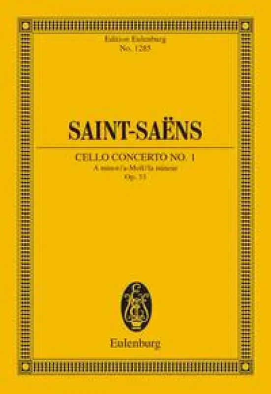 Camille Saint-Saëns Cello Concerto No 1 In A Minor Op. 33 Orchester