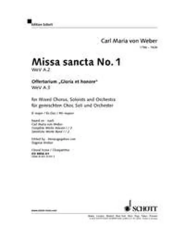 Carl Maria von Weber Missa sancta No.1 Eb major WeV A.2 / WeV A.3 Gemischter Chor mit Ensemble