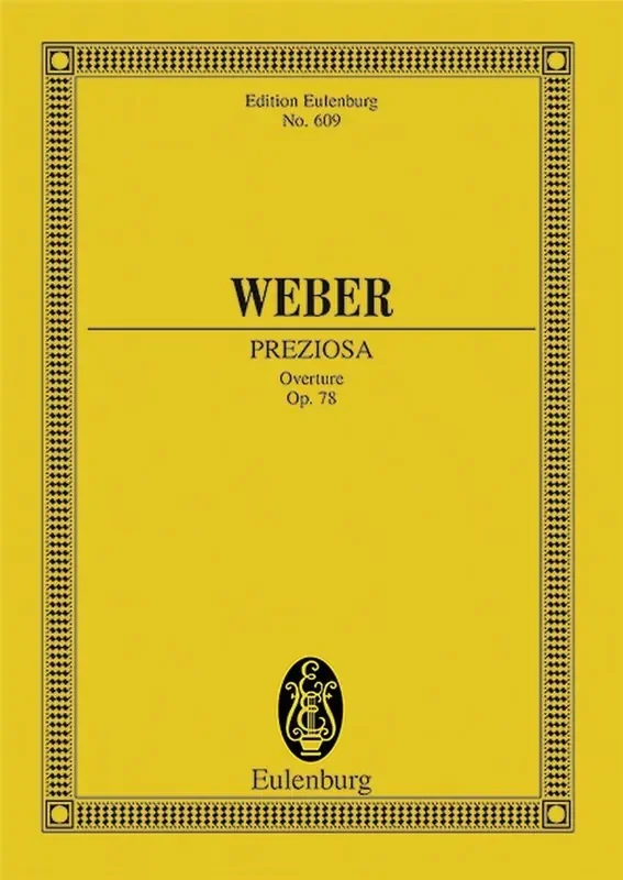 Carl Maria von Weber Preciosa Overture Op. 78 J 279/WeV F. 22 Orchester