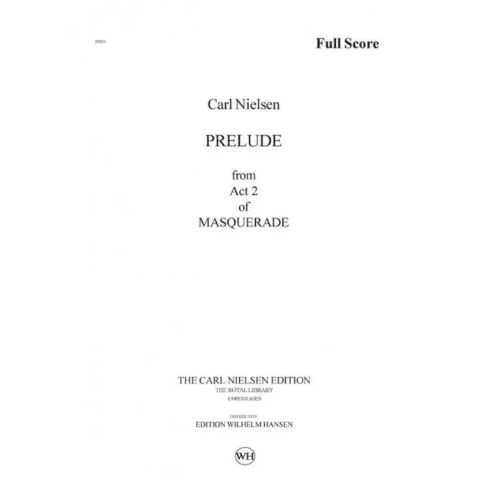 Carl Nielsen Maskarade / Masquerade – Prelude Orchester