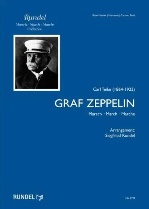 Carl Teike Graf Zeppelin (Arr. Siegfried Rundel) Blasorchester