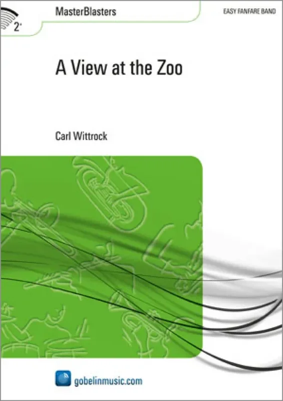 Carl Wittrock A View at the Zoo Fanfarenorchester