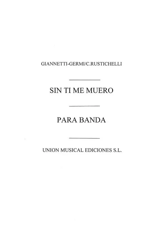 Carlo Rustichelli Sin Ti Me Muero/Un Paso Al Frente Kammerensemble