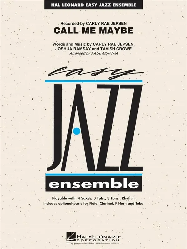 Carly Rae Jepsen Call Me Maybe (Arr. Paul Murtha) Jazz Ensemble