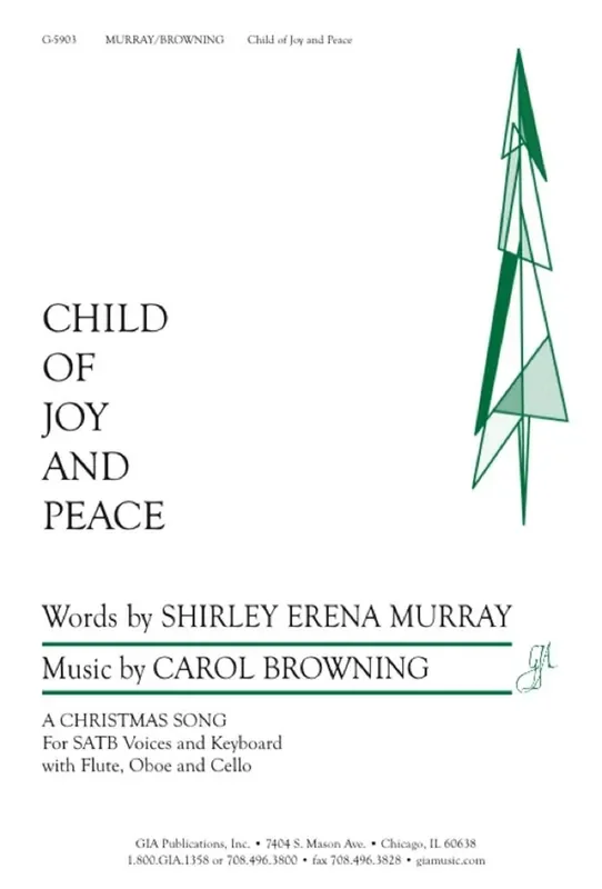 Carol Browning Child of Joy and Peace A Gemischter Chor mit Begleitung