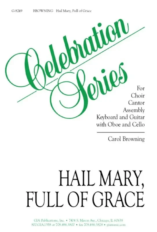 Carol Browning Hail Mary, Full of Grace – instrument part Gemischter Chor mit Begleitung