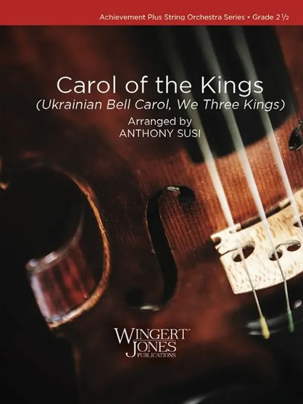 Carol of the Kings (Arr. Anthony Susi) Streichorchester