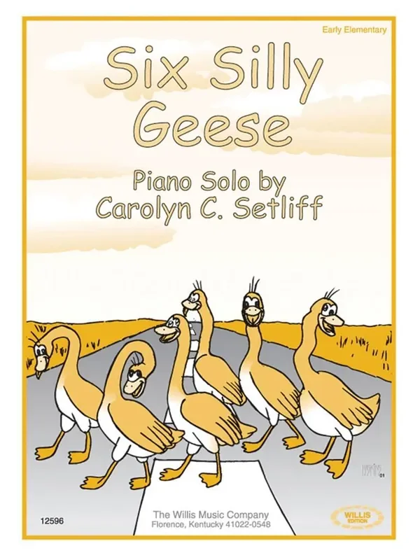 Carolyn C. Setliff Six Silly Geese Klavier Solo