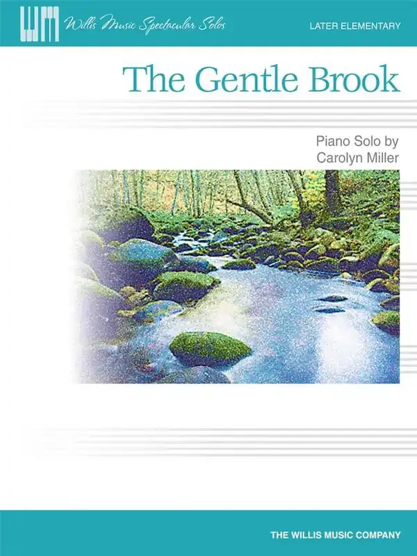 Carolyn Miller The Gentle Brook Klavier Solo