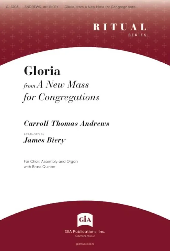 Carroll Thomas Andrews Gloria from A New Mass for Congregations Gemischter Chor mit Begleitung