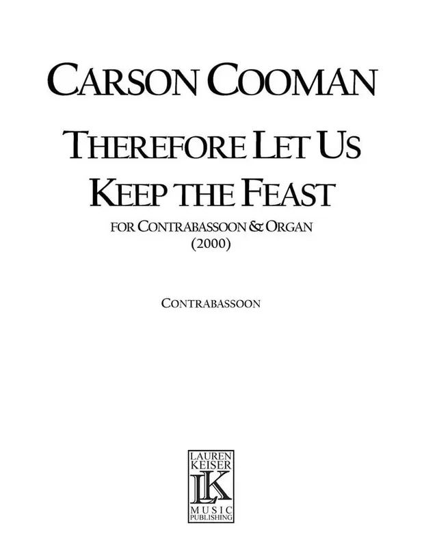 Carson Cooman Therefore Let Us Keep the Feast Orchester mit Solo