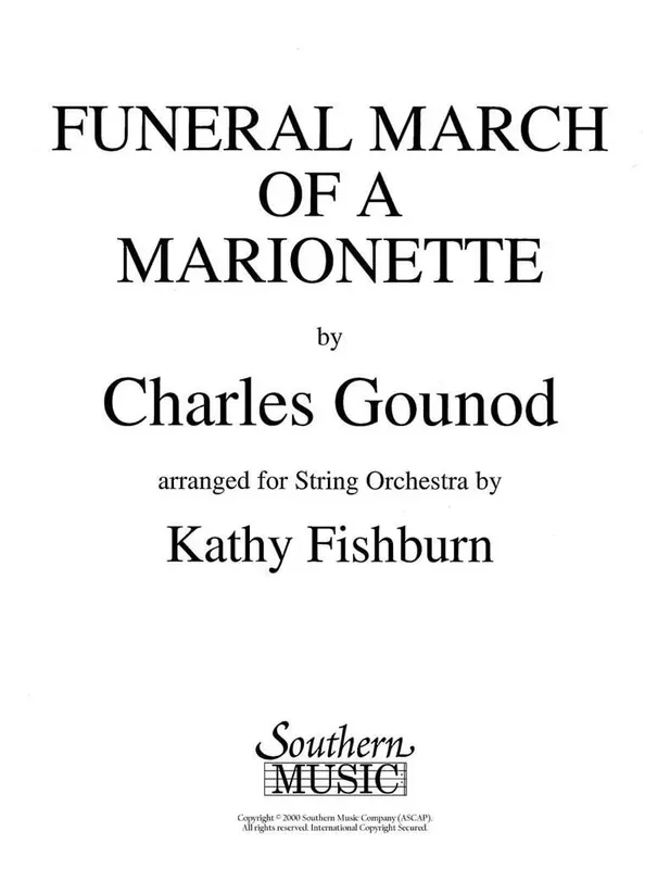 Charles Gounod Funeral March Of A Marionette (Arr. Kathy L. Fishburn) Streichorchester