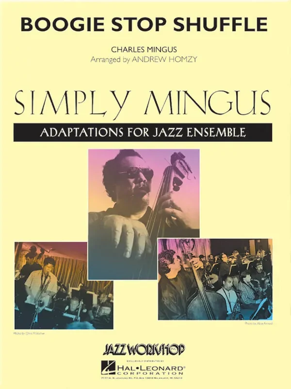 Charles Mingus Boogie Stop Shuffle (Arr. Andrew Homzy) Jazz Ensemble