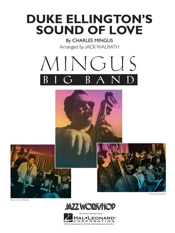 Charles Mingus Duke Ellington‘s Sound of Love (Arr. Jack Walrath) Jazz Ensemble