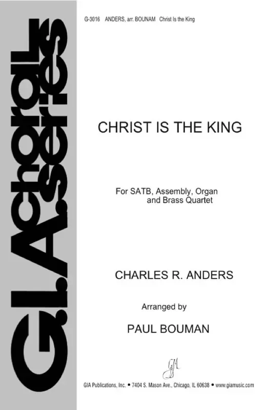 Charles R. Anders Christ Is the King Gemischter Chor mit Begleitung