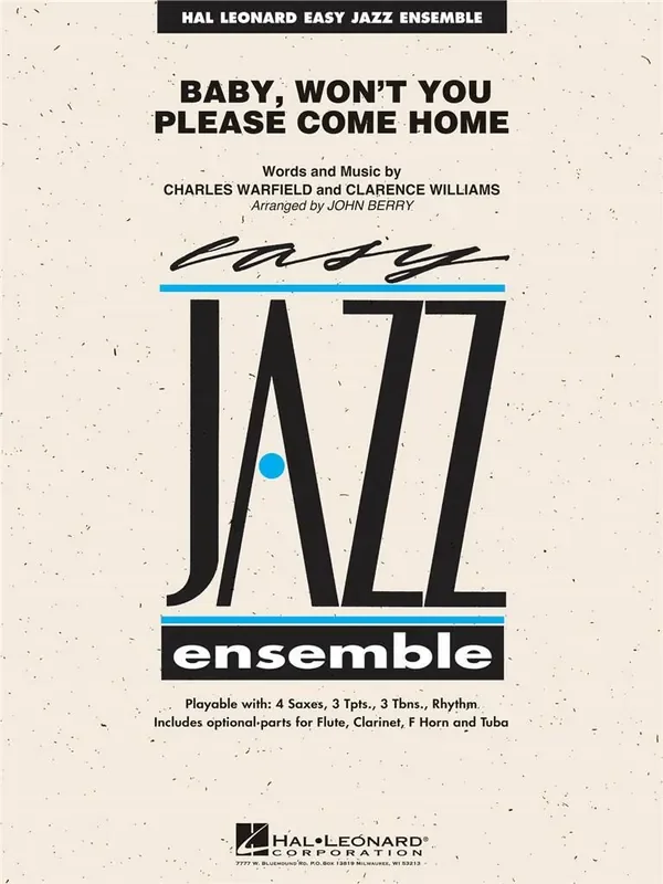 Charles Warfield Baby, Won‘t You Please Come Home (Arr. John Berry) Jazz Ensemble