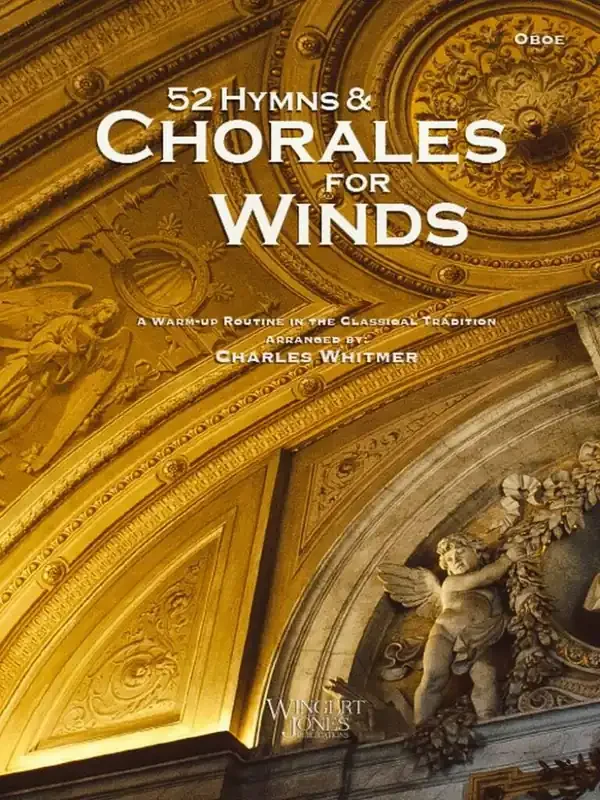 Charles Whitmer 52 Hymns and Chorales for Winds – Oboe Blasorchester