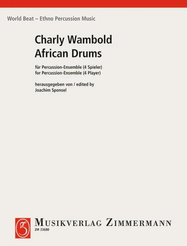 Charly Wambold African Drums Percussion Ensemble
